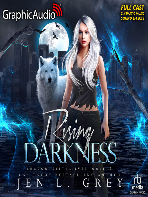 Title details for Rising Darkness [Dramatized Adaptation] by Jen L. Grey - Available